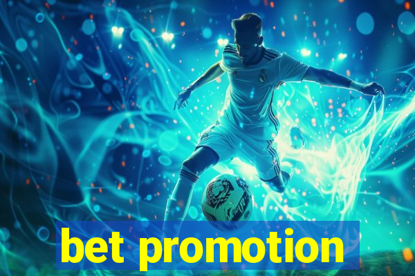 bet promotion