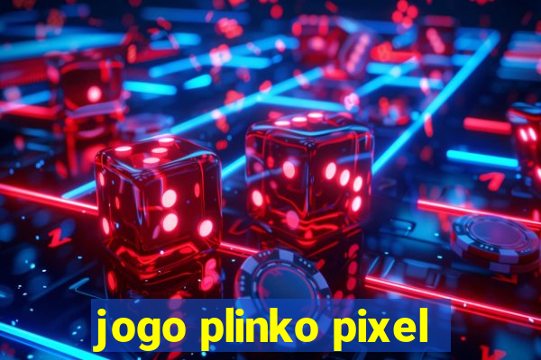 jogo plinko pixel