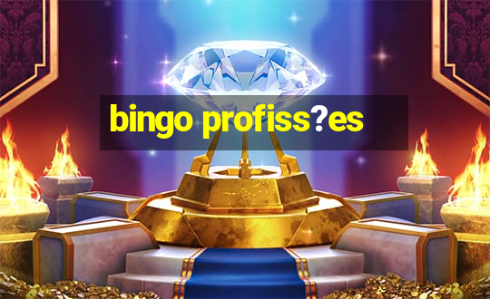 bingo profiss?es