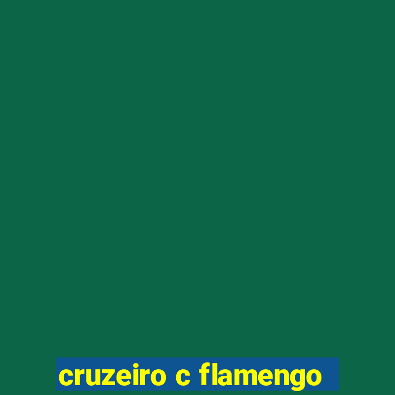 cruzeiro c flamengo