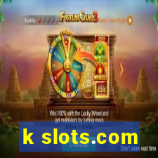 k slots.com