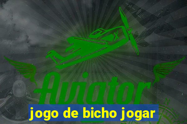 jogo de bicho jogar