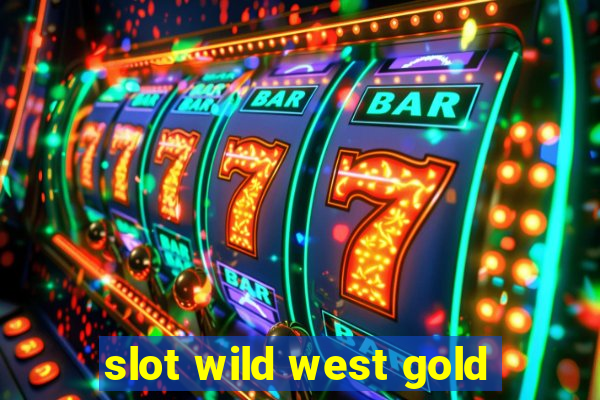 slot wild west gold