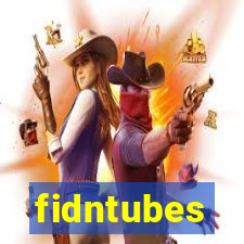 fidntubes