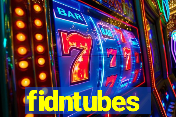 fidntubes