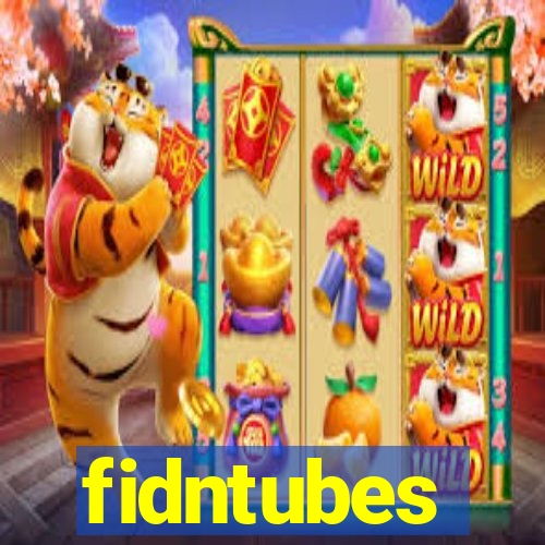 fidntubes