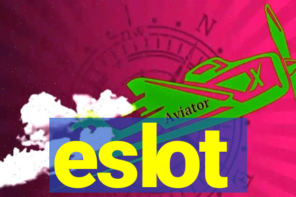 eslot