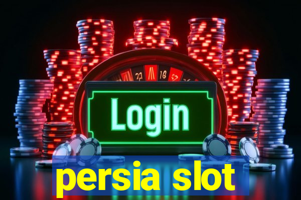 persia slot