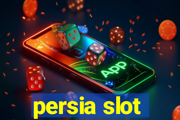 persia slot