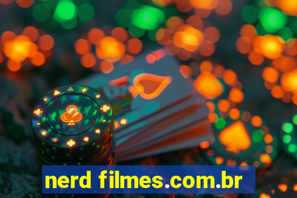 nerd filmes.com.br