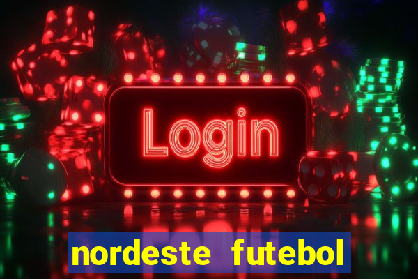 nordeste futebol vip net