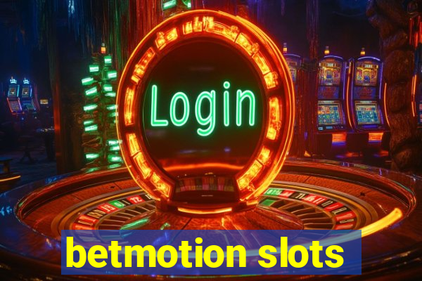 betmotion slots