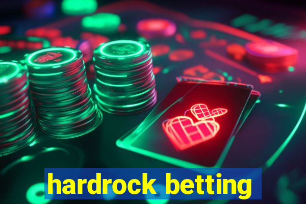 hardrock betting