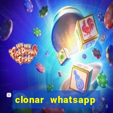 clonar whatsapp normal gratis