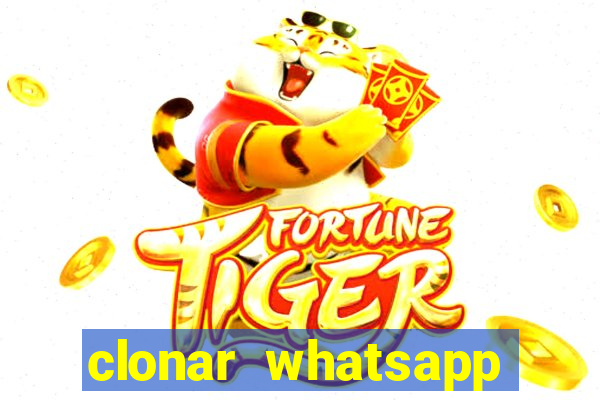 clonar whatsapp normal gratis