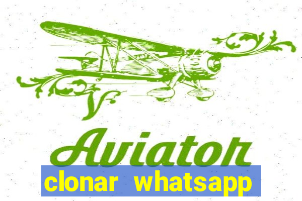 clonar whatsapp normal gratis