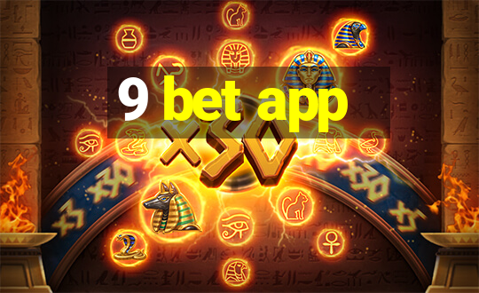 9 bet app