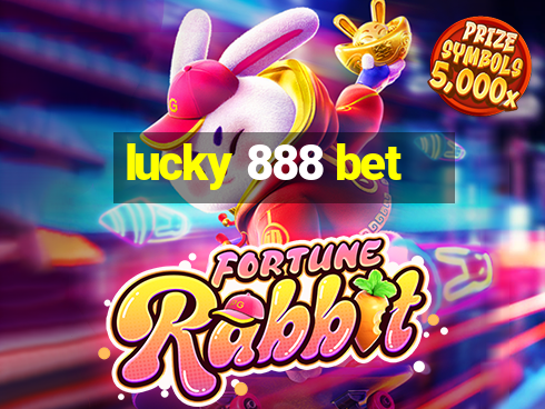 lucky 888 bet