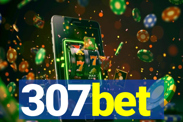 307bet