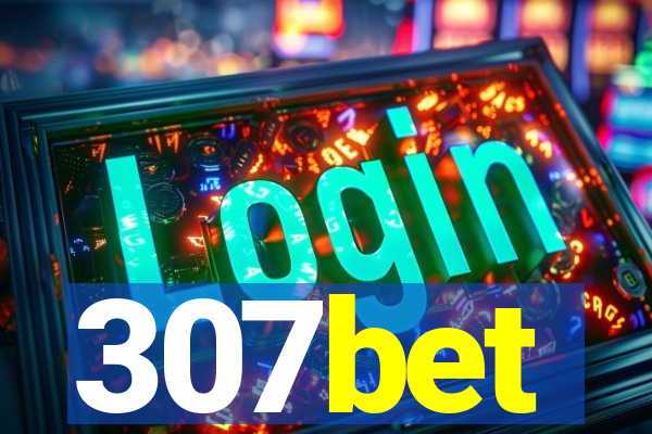 307bet