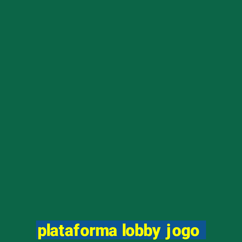 plataforma lobby jogo