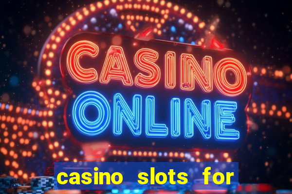 casino slots for real money