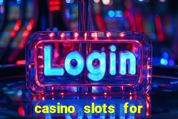 casino slots for real money