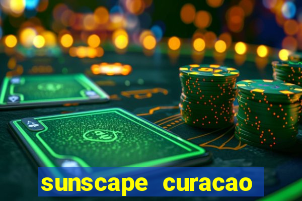 sunscape curacao resort spa and casino