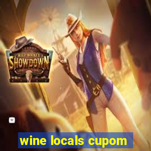 wine locals cupom