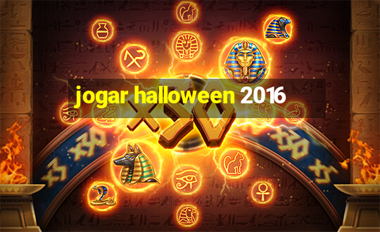 jogar halloween 2016