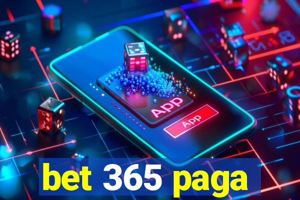 bet 365 paga