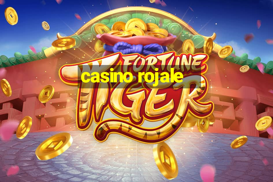 casino rojale