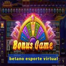 betano esporte virtual