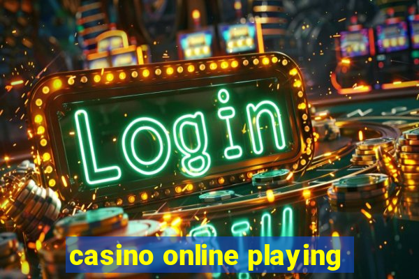 casino online playing