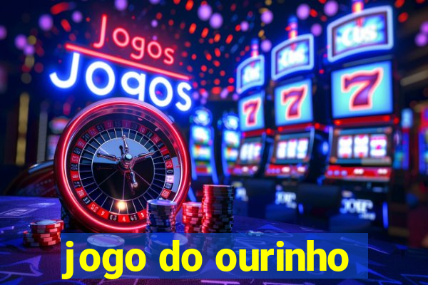 jogo do ourinho