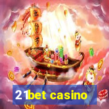 21bet casino