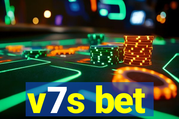 v7s bet