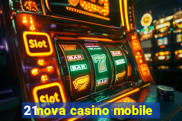 21nova casino mobile