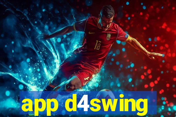 app d4swing