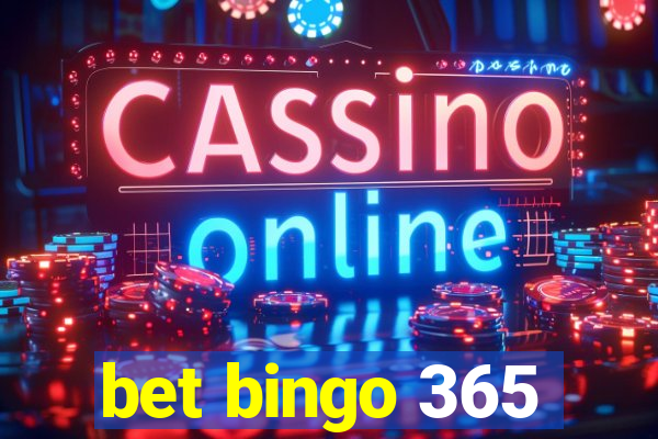 bet bingo 365