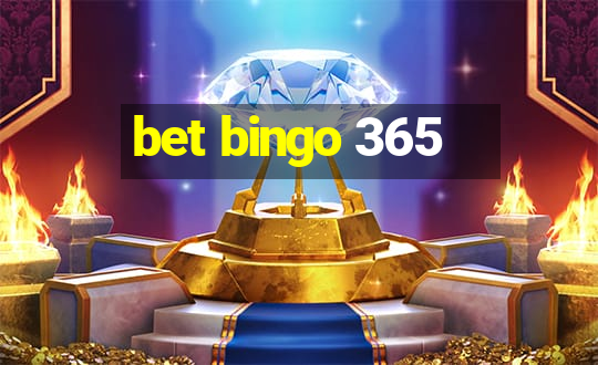 bet bingo 365