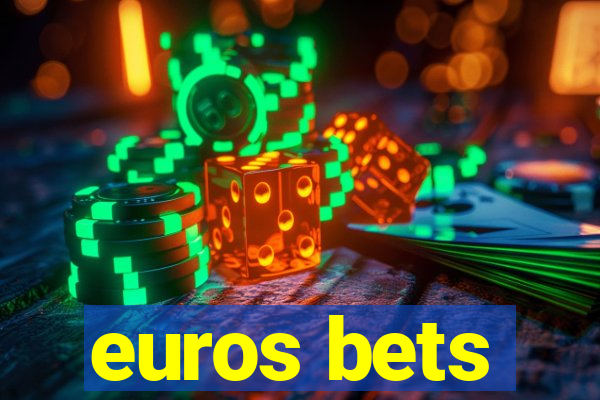 euros bets