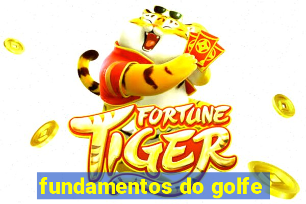 fundamentos do golfe