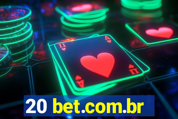 20 bet.com.br