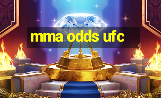 mma odds ufc