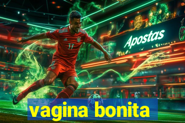 vagina bonita