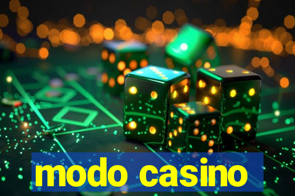 modo casino