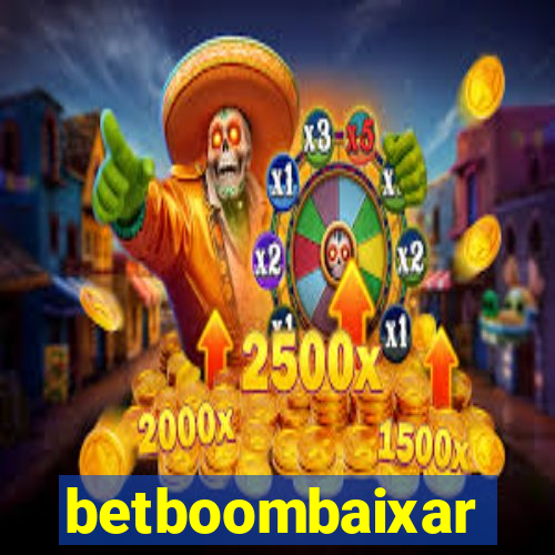 betboombaixar