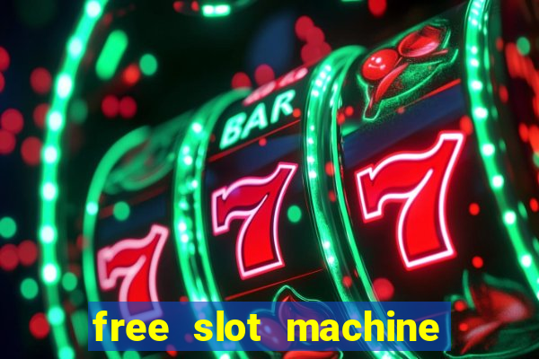 free slot machine casino games