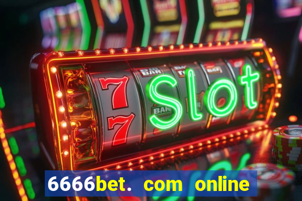 6666bet. com online slots casino